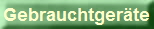 Gebrauchtgerte