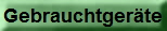 Gebrauchtgerte